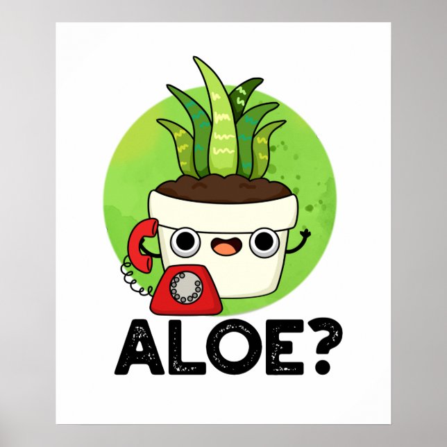 Aloe Cute Aloe Vera Plant PUn Poster (Framsidan)