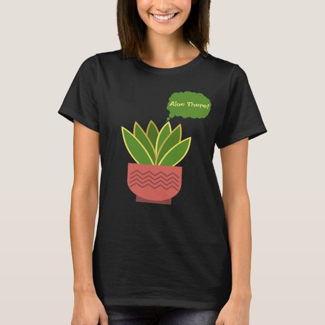 "Aloe där!" T Shirt (Framsida)