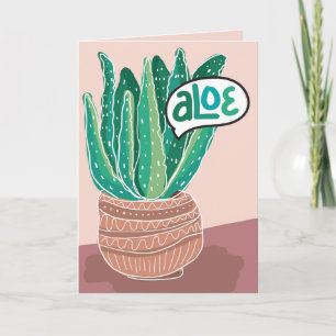 Aloe du Vera Müch Pun Kärlek Greeting Card Kort