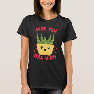 Aloe du Vera mycket Aloe Vera Plant Heart Gardener T Shirt