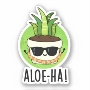 Aloe-ha Funny Hawaiian Plant Pun Klistermärken