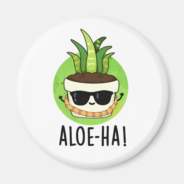 Aloe-ha Funny Hawaiian Plant Pun Magnet (Framsidan)