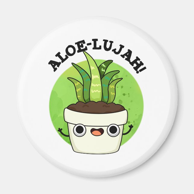Aloe-llujah Funny Aloe Vera Pun Magnet (Framsidan)