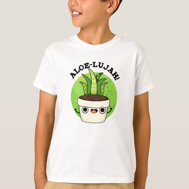 Aloe-llujah Funny Aloe Vera Pun T Shirt (Framsida)