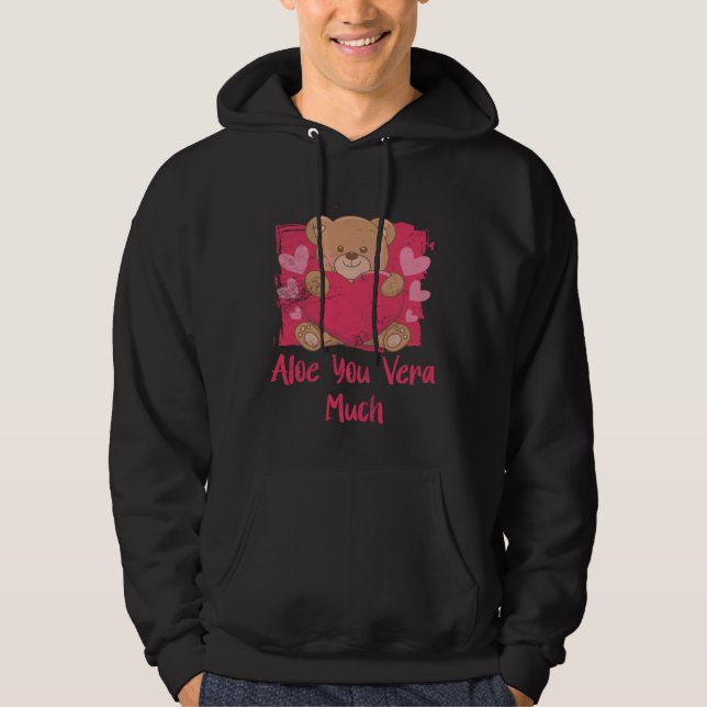 Aloe You Vera Much  Valentines Day Humor Hoodie (Framsida)