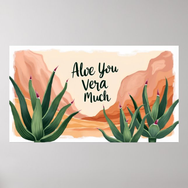 Aloe You Vera Mycket Rolig Aloe Väggkonst Tryck (Framsidan)