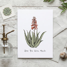 Aloe You Vera Mycket Växtälskare Romantik Kort