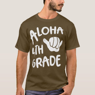 Aloha 4th Klass Back to school Hawaii Shaka Coola T Shirt