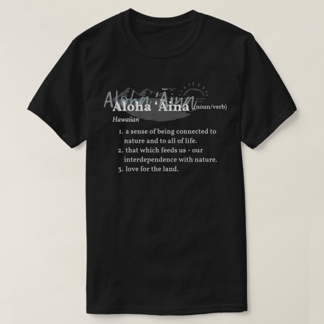 Aloha Aina Kärlek i området T Shirt (Design framsida)
