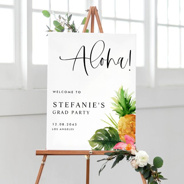 Aloha Ananas Tropisk Studentfest Poster (Aloha grad! Tropical graduation party sign featuring watercolor pineapple, flowers and greenery.)