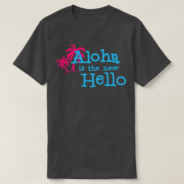 Aloha är den nya hej roliga sommarvisken t shirt (Design framsida)