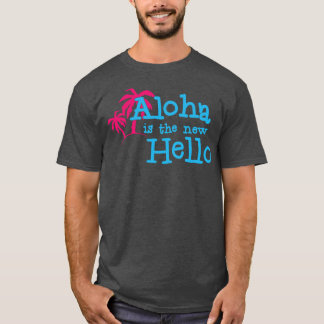 Aloha är den nya hej roliga sommarvisken t shirt