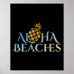 Aloha Beacher Hawaii Surfing Pineapple Party Sol S Poster