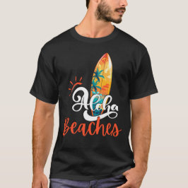 Aloha Beacher Manar T Shirt