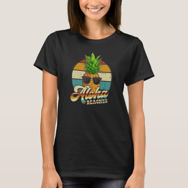 Aloha Beacher Pineapple Sunglasses Aloha Hawaii Ha T Shirt (Framsida)