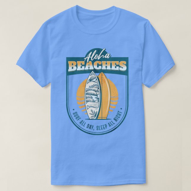 Aloha Beacher Surfboard Surfing Hawaii Hawaiian T Shirt (Design framsida)