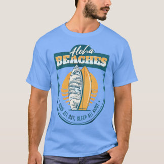 Aloha Beacher Surfboard Surfing Hawaii Hawaiian T Shirt