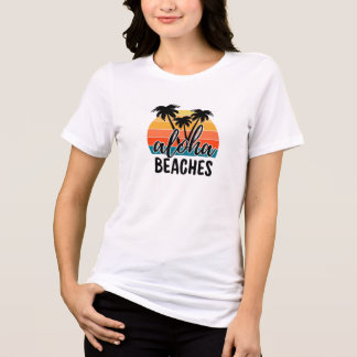 Aloha BEACHES T Shirt