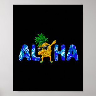 Aloha Dabbing Pineapple Sungles Beacher Hawaii Haw Poster
