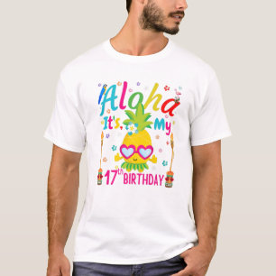 Aloha Det är min 17:e födelsedag Blommigt Hawaii T T Shirt