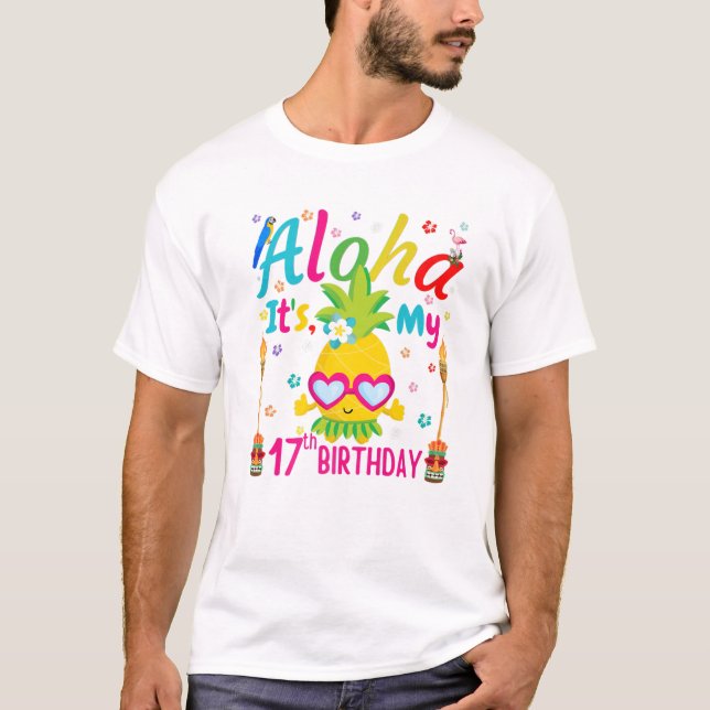 Aloha Det är min 17:e födelsedag Blommigt Hawaii T T Shirt (Framsida)