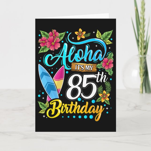 Aloha Det är min 85-årsdag Surfing Hawaii Beach H Kort (Framsida)