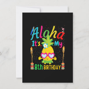 Aloha Det är min 8:e födelsedag Hawaii Pineapple S Inbjudningar