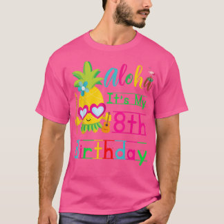 Aloha Det är min 8:e födelsedag Hawaii Second Girl T Shirt
