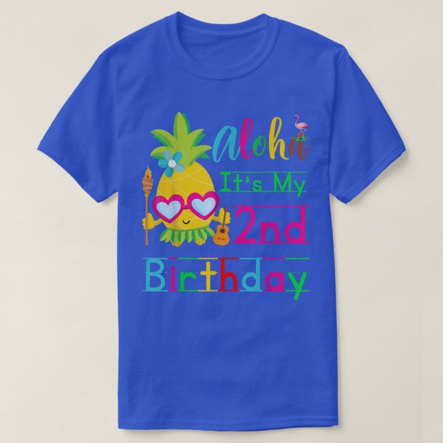 Aloha Det är min andra födelsedag Hawaii Flicka 2 T Shirt (Design framsida)