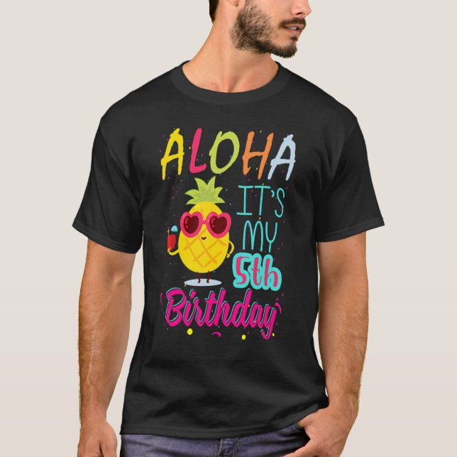 Aloha Det är min femte födelsedag på Hawaii 5 år. T Shirt (Framsida)