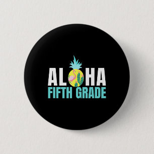 Aloha femte klass tillbaka till skolan barn lärare knapp
