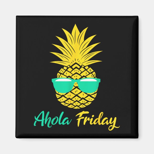 Aloha fredag ananas sommar frukt ananas magnet (Framsidan)