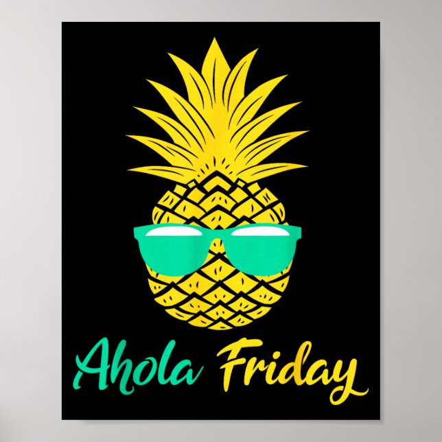Aloha Fredag Ananas Sommar Frukt Ananas Poster (Framsidan)