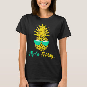 Aloha Fredag Ananas Sommar Frukt Ananas T Shirt