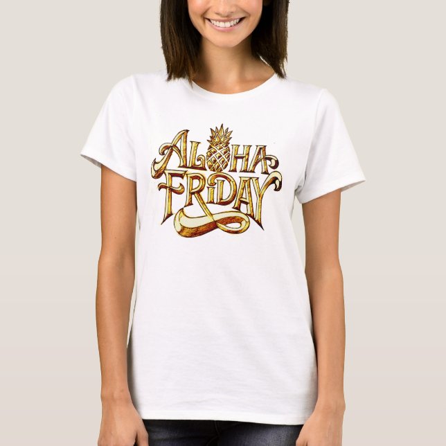 ALOHA FREDAG T-SHIRT (Framsida)