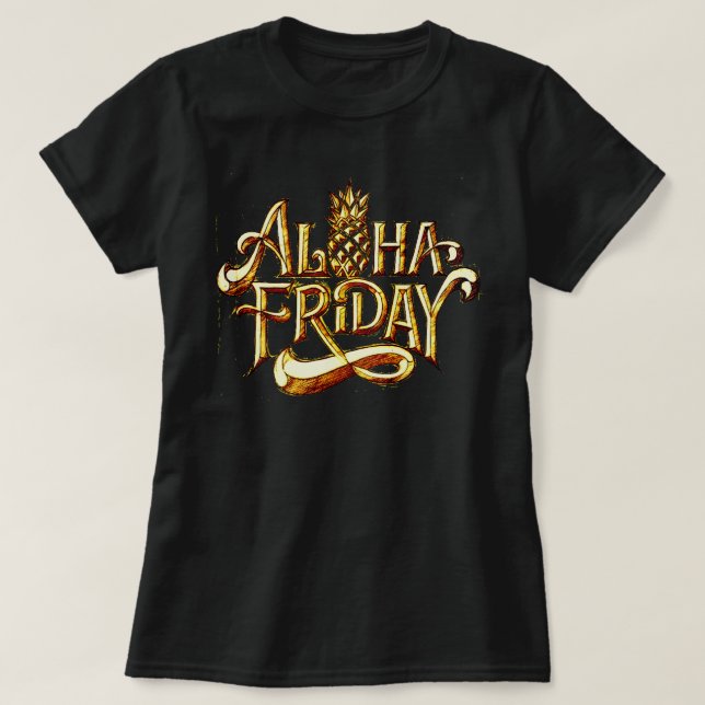 ALOHA FREDAG TEE SHIRT (Design framsida)