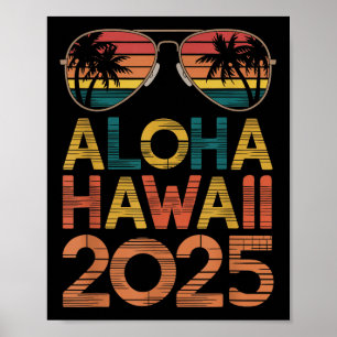 Aloha Hawaii 2025 Perfekt för sommarsätet Resa Bea Poster