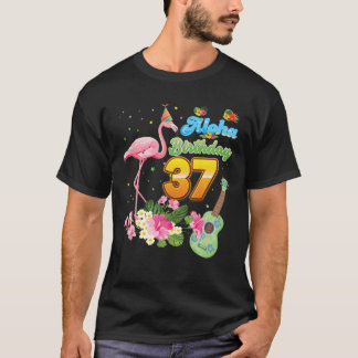 Aloha Hawaii 37:e födelsedagen 37 år gammal Flamin T Shirt
