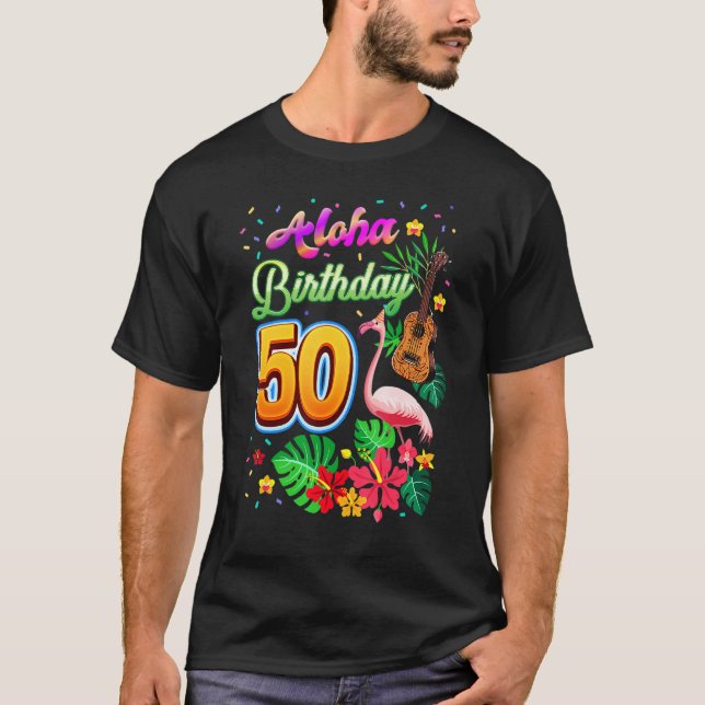 Aloha Hawaii 50 år gammal födelsedag 50 dagars Fla T Shirt (Framsida)