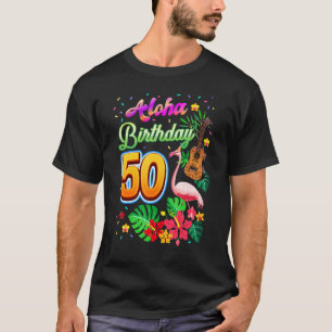 Aloha Hawaii 50 år gammal födelsedag 50 dagars Fla T Shirt