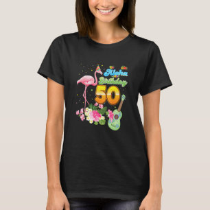Aloha Hawaii 50:e födelsedagen 50 år gammal Flamin T Shirt