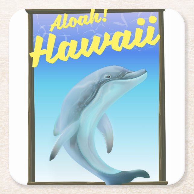 Aloha! Hawaii! Delfin reserareaffisch Underlägg Papper Kvadrat (Framsidan)