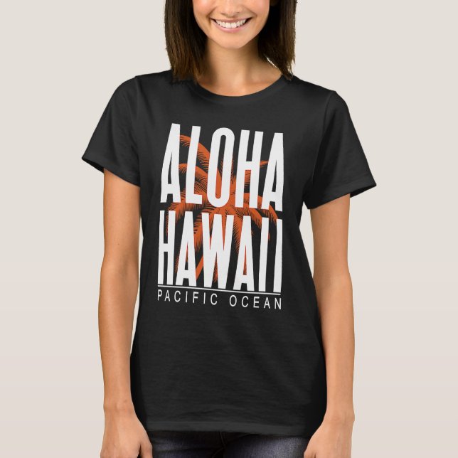 Aloha Hawaii T Shirt (Framsida)
