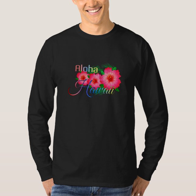Aloha Hawaii Tropical Island Flowers T Shirt (Framsida)