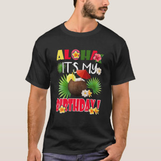 Aloha Hawaiian Det är min Födelsedagsfest Blommigt T Shirt