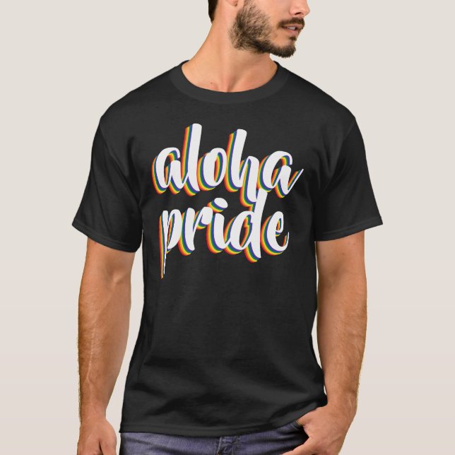 Aloha Is Aloha Rainbow Pride Hawaii T Shirt (Framsida)