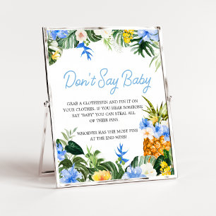 Aloha Pineapple Baby Shower Säg Inte Baby Skylt