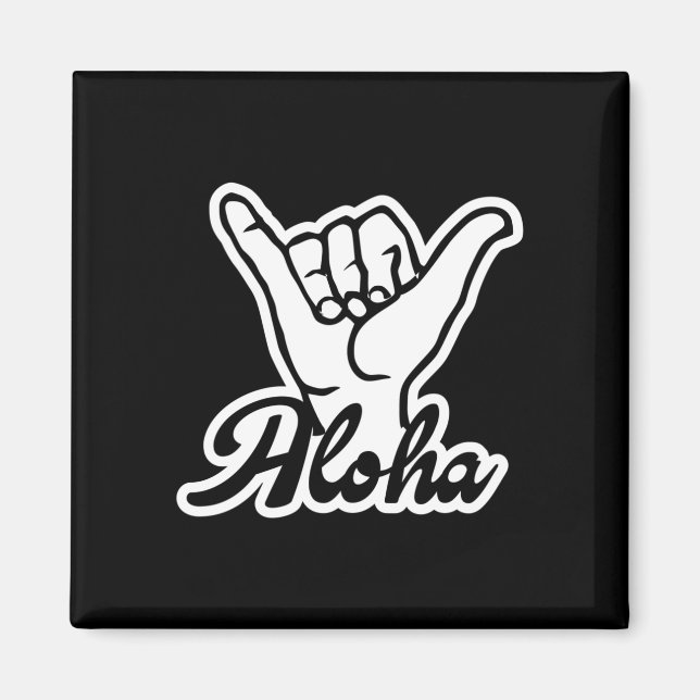 Aloha Shaka Hand, Häng Loose-tecken Magnet (Framsidan)