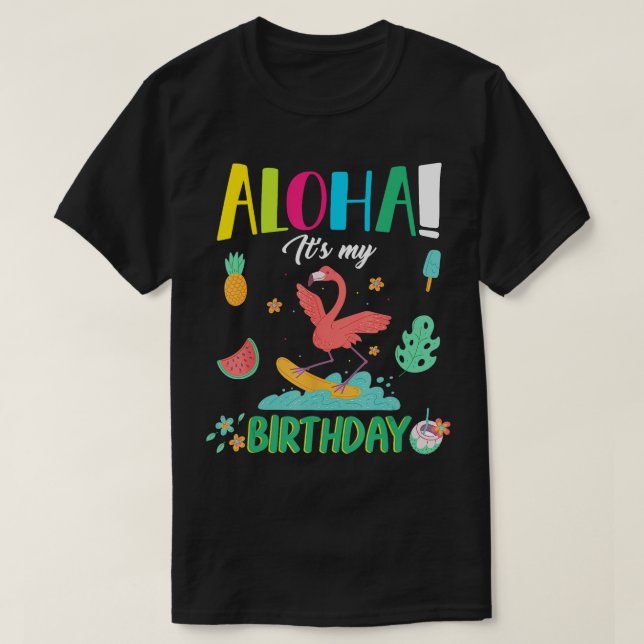 Aloha sin födelsedag Lycklig Flamingo Sommar T Shirt (Design framsida)