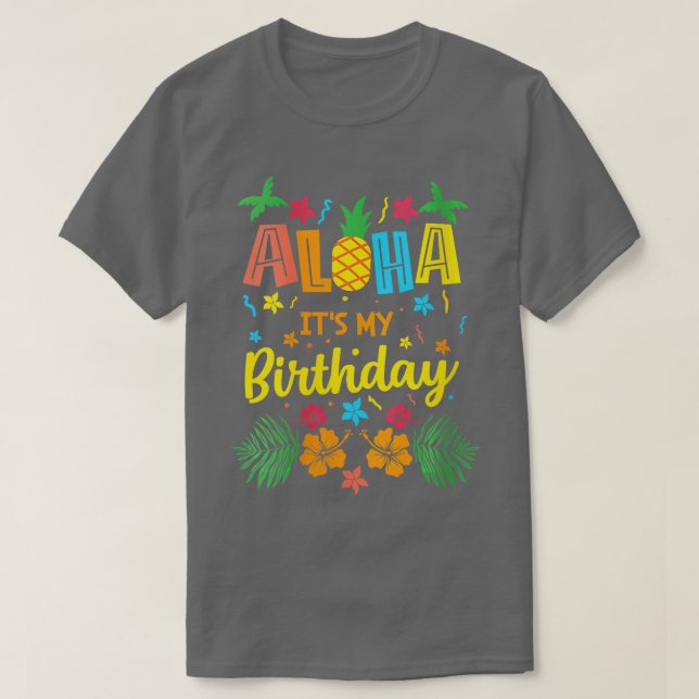 Aloha sin min födelsedagssahaiska tropiska Celebra T Shirt (Design framsida)